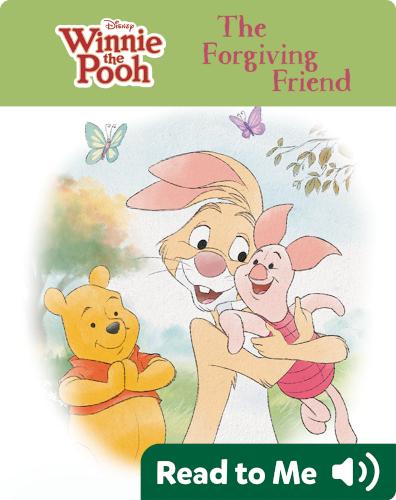 Winnie the Pooh: The Forgiving Friend