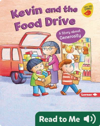 Kevin and the Food Drive: A Story about Generosity