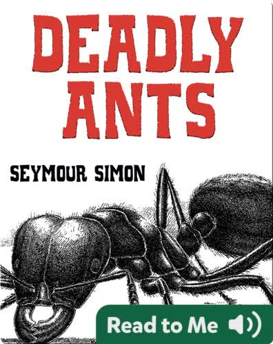 Deadly Ants
