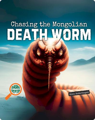 Chasing the Mongolian Death Worm