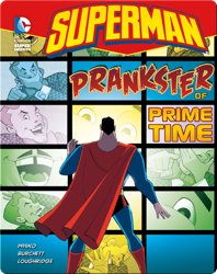 Superman: Prankster of Prime Time