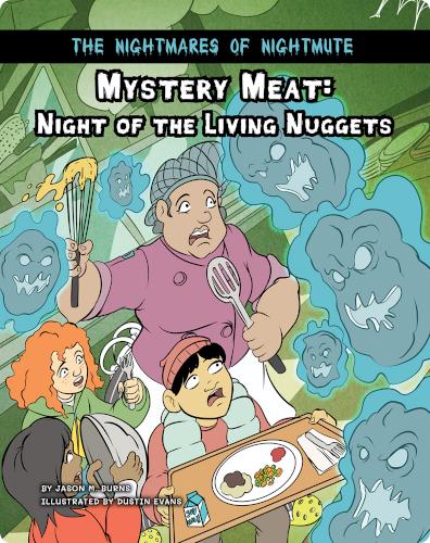 Mystery Meat: Night of the Living Nuggets