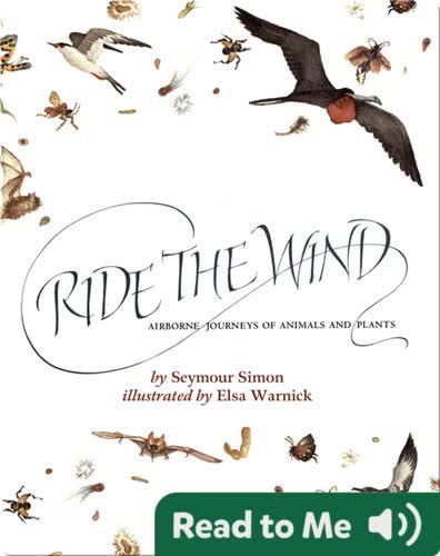 Ride the Wind: Airborne Journeys of Animals and Plants