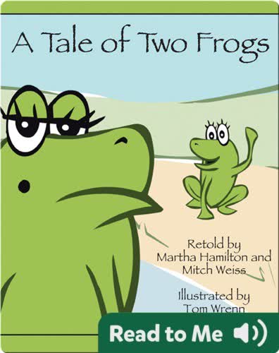 A Tale of Two Frogs
