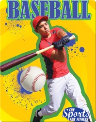 Fun Sports For Fitness: Baseball