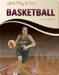 Girls Play to Win Basketball