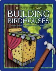 Building Birdhouses
