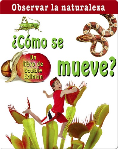 ¿Cómo se mueve?