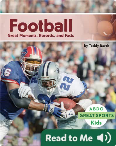 Football: Great Moments, Records, and Facts
