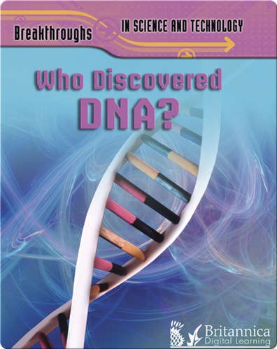 Who Discovered DNA?