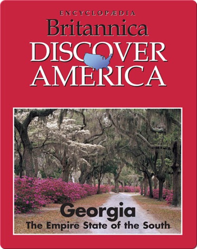 Georgia: The Empire State of the South