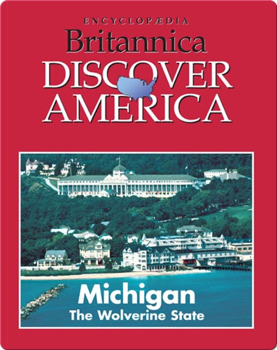Michigan: The Wolverine State