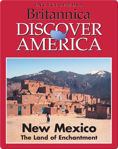 New Mexico: The Land of Enchantment