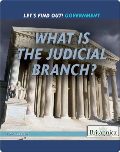 What Is the Judicial Branch?
