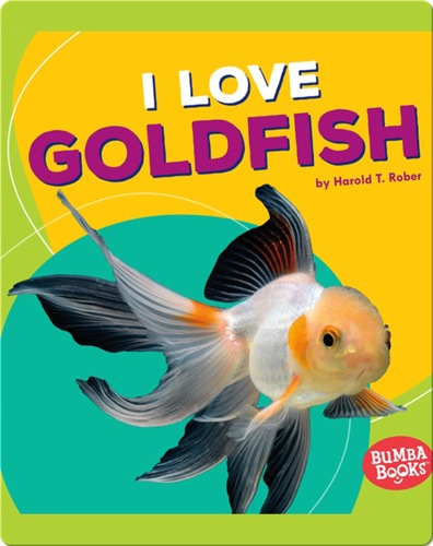 I Love Goldfish