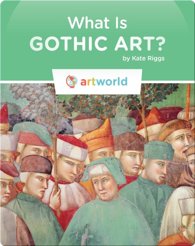 What is Gothic Art?