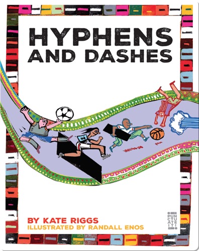 Hyphens and Dashes