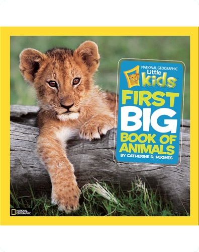 National Geographic Little Kids First Big Book of Animals