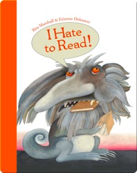 I Hate to Read!