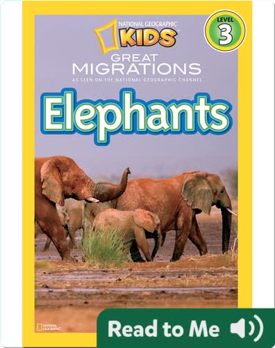 National Geographic Readers: Great Migrations Elephants