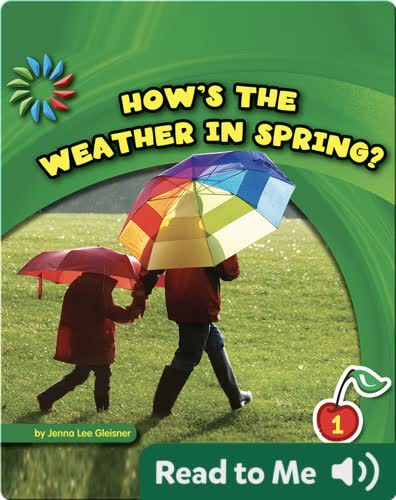 How's the Weather in Spring