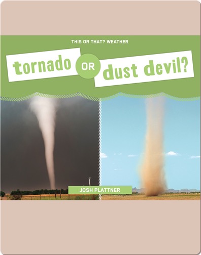 Tornado or Dust Devil?