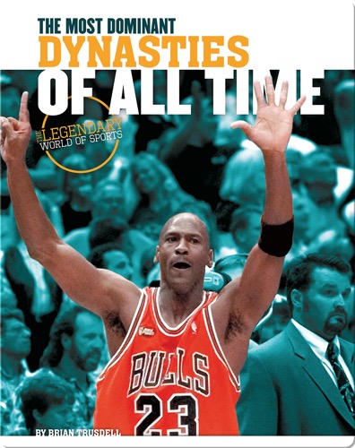 Most Dominant Dynasties of All Time