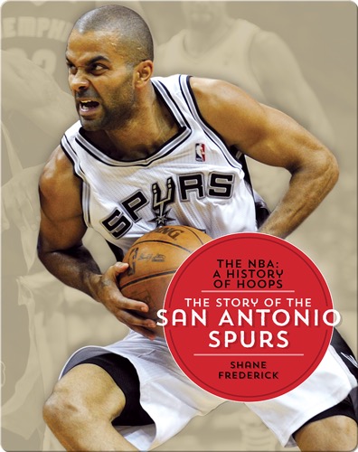The Story of the San Antonio Spurs