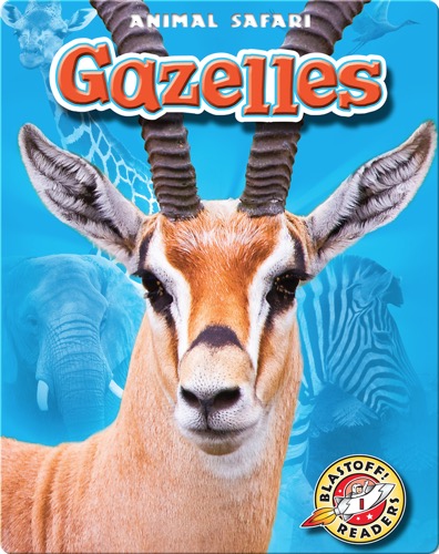Gazelles: Animal Safari