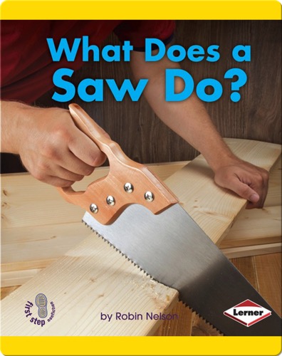 What Does a Saw Do?