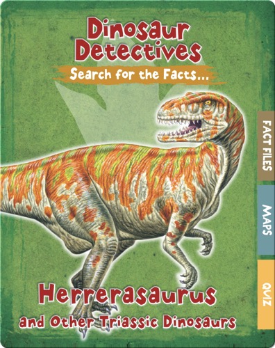 Herrerasaurus and Other Triassic Dinosaurs