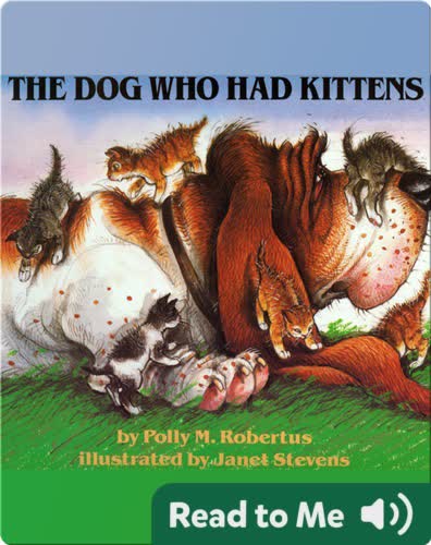 The Dog Who Had Kittens