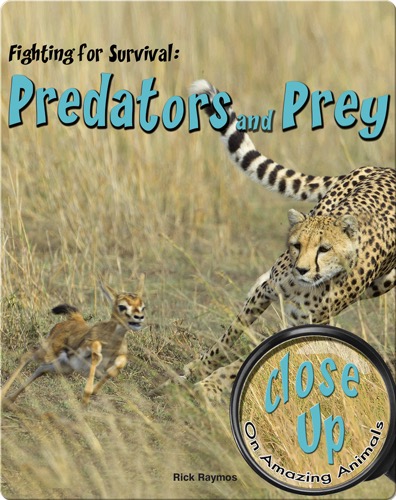 Fighting for Survival: Predators and Prey