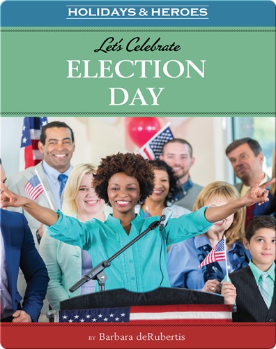 Let's Celebrate Election Day