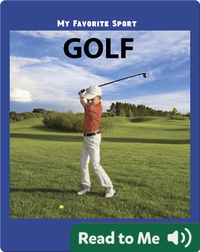 My Favorite Sport: Golf