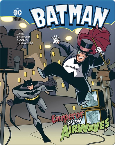Batman: Emperor of the Airwaves
