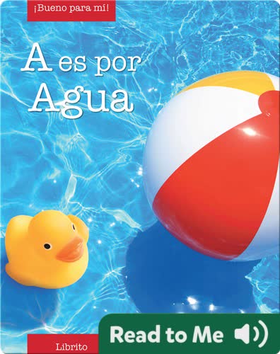 A is for Agua (A is for Apple)