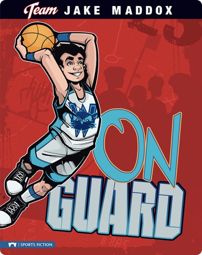 Jake Maddox: On Guard