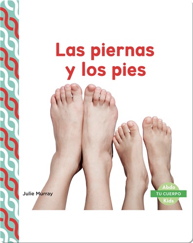 Las piernas y los pies