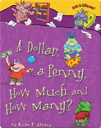 A Dollar, A Penny, How much, How Many?