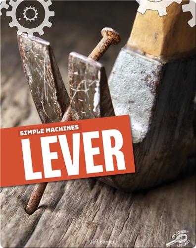 Simple Machines: Lever