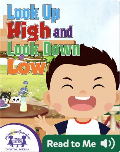 Look Up High, Look Down Low