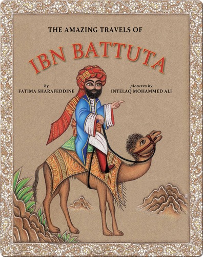 The Amazing Travels of Ibn Battuta