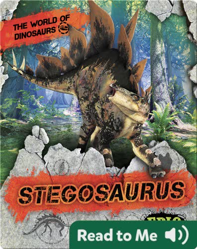 The World of Dinosaurs: Stegosaurus