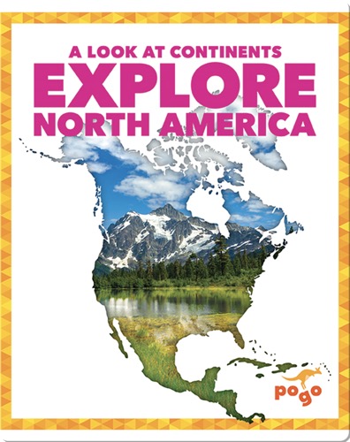 Explore North America