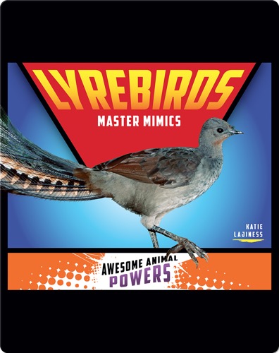 Lyrebirds: Master Mimics