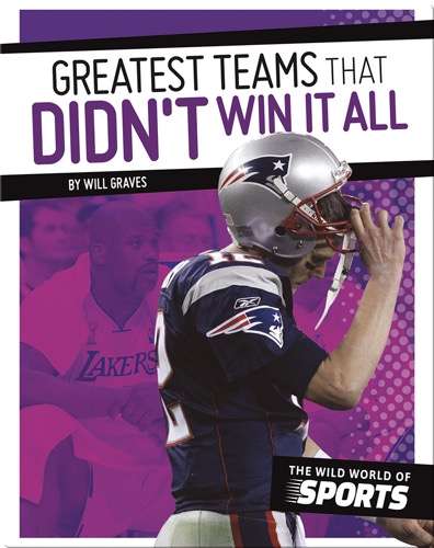 Greatest Teams That Didn't Win It All