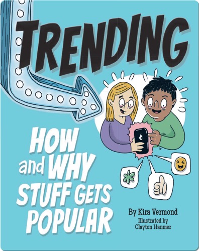 Trending: How and Why Stuff Gets Popular