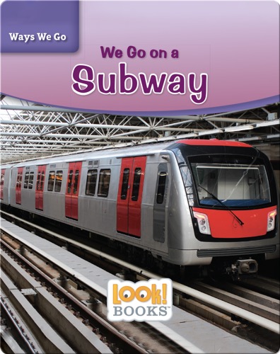 We Go on a Subway