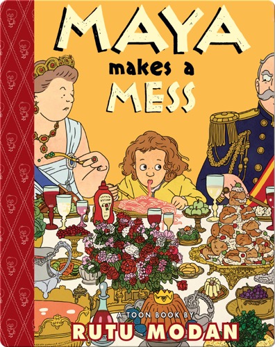 Maya Makes a Mess (TOON Level 2)